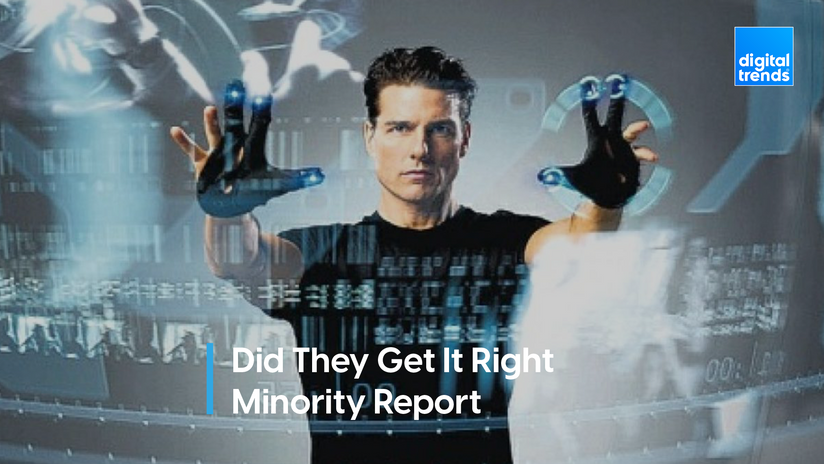 Did They Get It Right - Minority Report